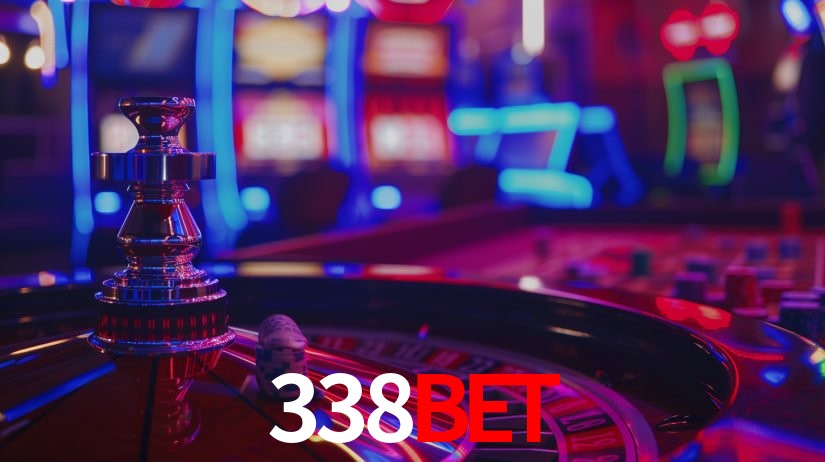 Explore as vantagens do 338BET: serviço profissional e confiabilidade